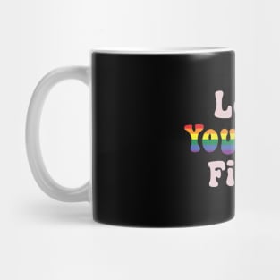 love yourself first Mug